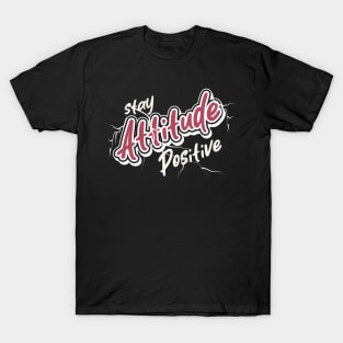 Attitude Best Motivtional T-Shirt